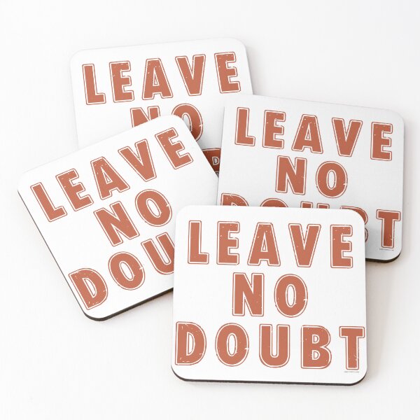 Item preview, Leave No Doubt designed and sold by T4Texas.