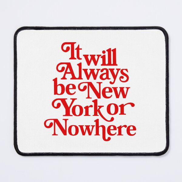 Item preview, it will always be new york or nowhere designed and sold by delicate-pov.