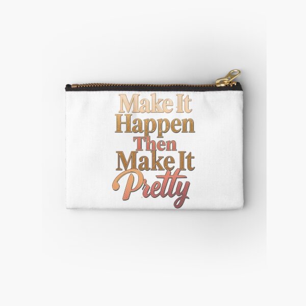 Item preview, Make It Happen Then Make It Pretty Motivational Quote designed and sold by NRcollections24.