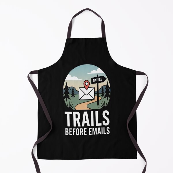 Item preview, Nature Beckons Trails Before Emails designed and sold by gandebro.