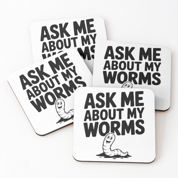 Item preview, Ask Me About My Worms designed and sold by Frank Ring.