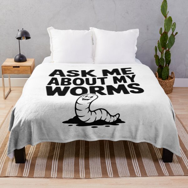 Item preview, Ask Me About My Worms designed and sold by Frank Ring.