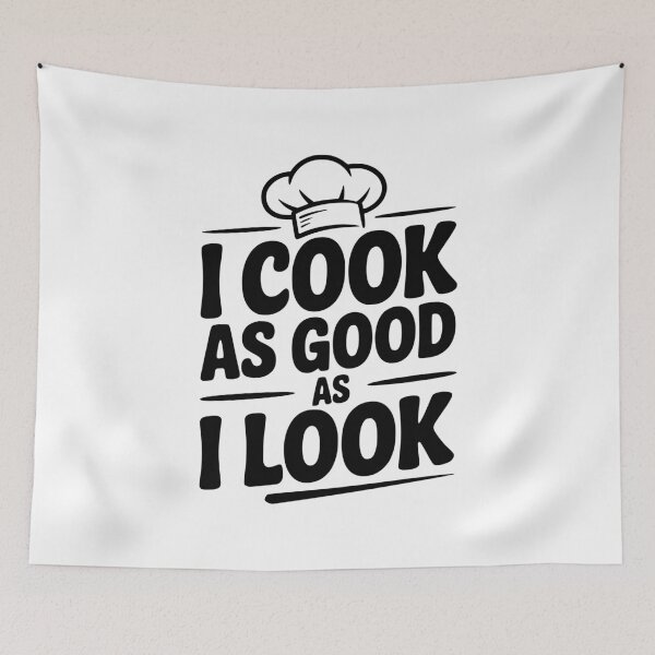 Item preview, I Cook as Good as I Look designed and sold by Frank Ring.