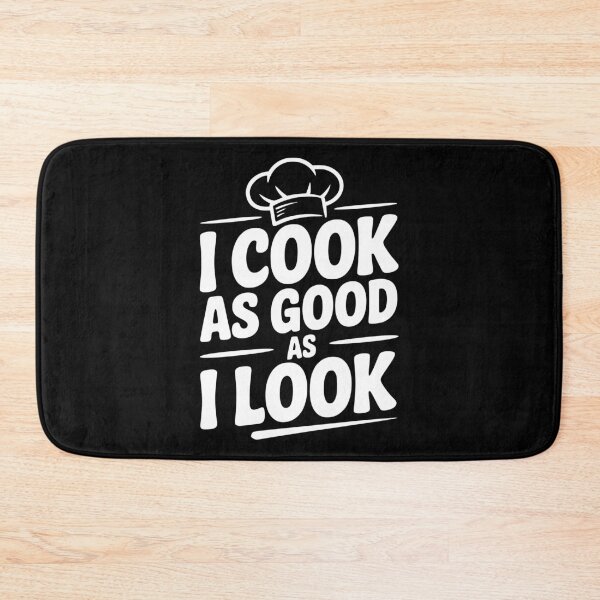 Item preview, I Cook as Good as I Look designed and sold by Frank Ring.