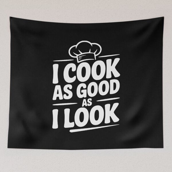 Item preview, I Cook as Good as I Look designed and sold by Frank Ring.