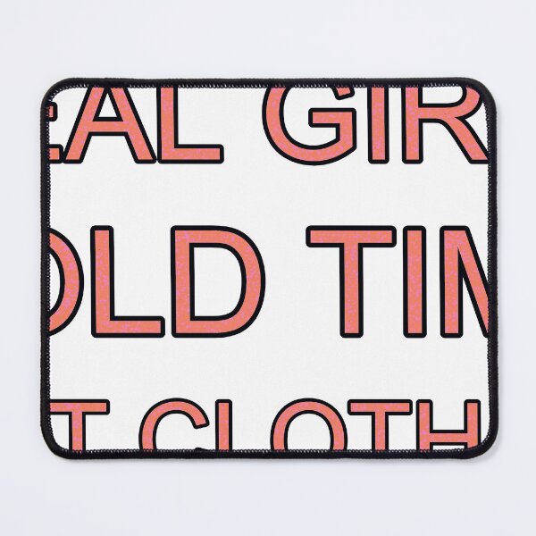 Item preview, Real Girls Fold Time Not Clothes designed and sold by TheIconSmith.
