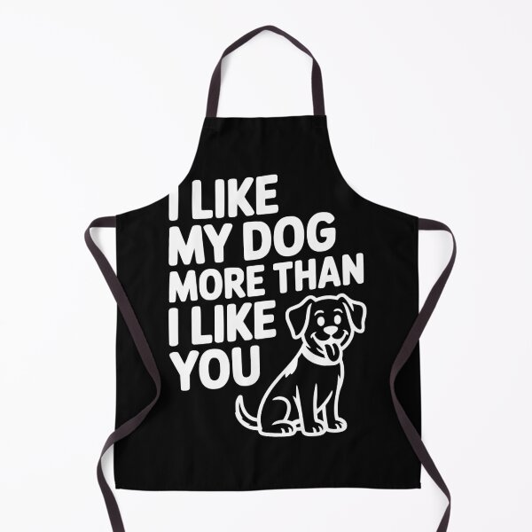 Item preview, I Like My Dog More Than I Like You designed and sold by Frank Ring.
