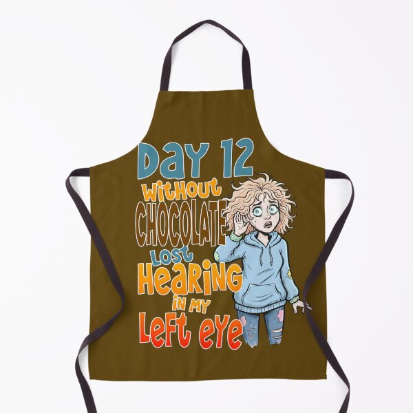 Item preview, Funny Chocolate Addiction Diet Humor T-Shirt | Lost Hearing in My Left Eye designed and sold by Mr Lee.