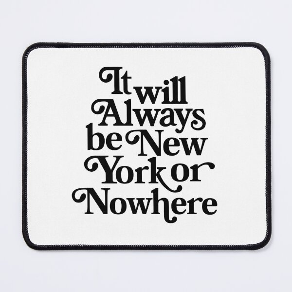 Item preview, it will always be new york or nowhere designed and sold by delicate-pov.