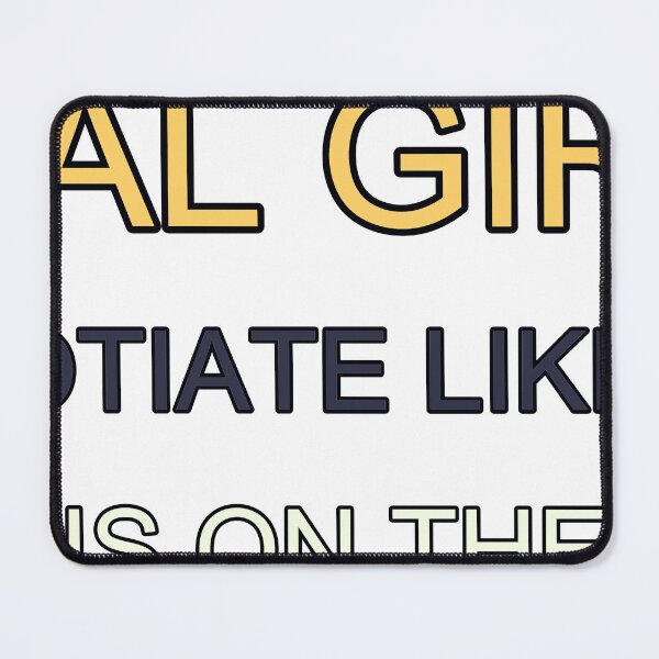 Item preview, Real Girls Negotiate Like The Wi Fi Is On The Line designed and sold by TheIconSmith.
