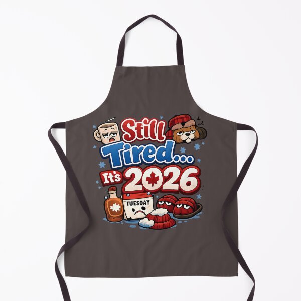 Item preview, Still Tired in 2026 – Canadian Humor Design Winter & Coffee designed and sold by mocci10.