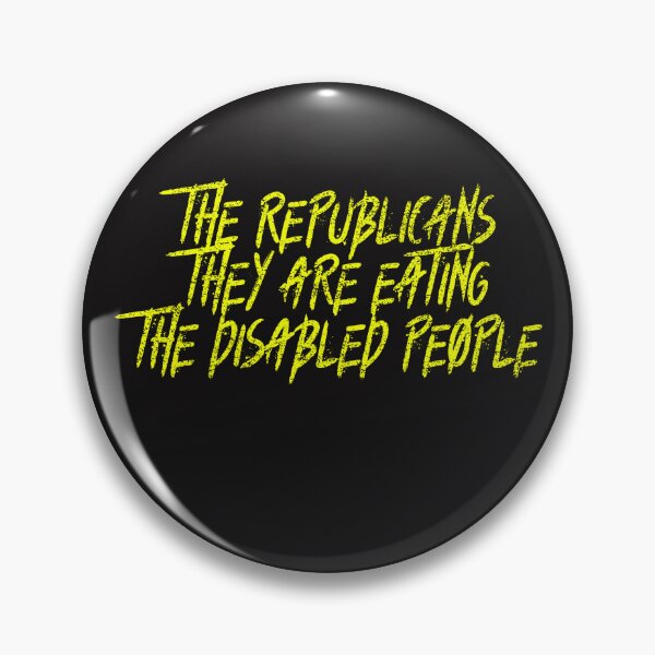 Item preview, The Republicans They Are Eating The Disabled People designed and sold by Disabledland.