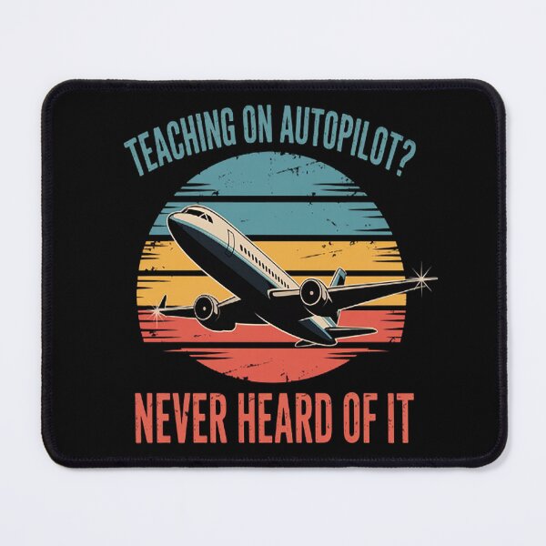 Item preview, Teaching on Autopilot never heard of ift Flight Instructor designed and sold by gandebro.