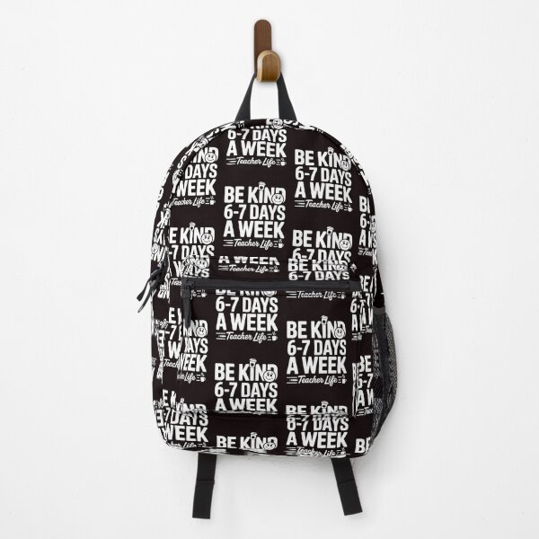 Item preview, Be Kind 6-7 Days a Week Meme – Funny Saying for Teachers and Kids designed and sold by Redgiant87x.