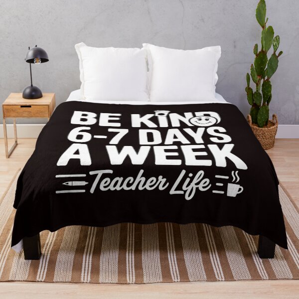 Item preview, Be Kind 6-7 Days a Week Meme – Funny Saying for Teachers and Kids designed and sold by Redgiant87x.