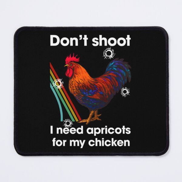 Item preview, Don't Shoot I Need Apricots for My Chicken Arc Raiders - ARC Raiders - Sci-Fi Co-Op Survival Game designed and sold by EdwardxjArt.