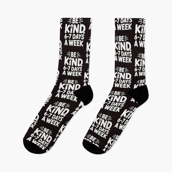 Item preview, Be Kind 6-7 Days a Week Meme – Cute Funny Saying for School designed and sold by Redgiant87x.