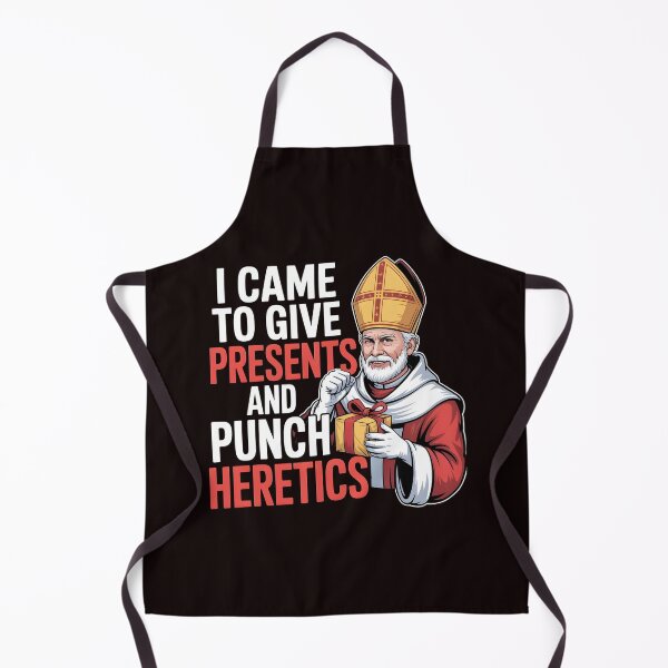 Item preview, I Came to Give Presents and Punch Heretics – Catholic Icon Christmas Joke designed and sold by Redgiant87x.
