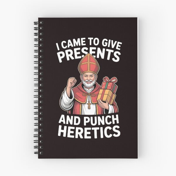 Item preview, I Came to Give Presents and Punch Heretics – St Nicholas Icon Humor designed and sold by Redgiant87x.