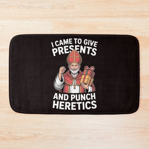 Item preview, I Came to Give Presents and Punch Heretics – St Nicholas Icon Humor designed and sold by Redgiant87x.