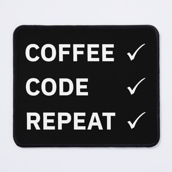 Item preview, Coffee Code Repeat – Funny Programmer Coffee Coding Quote designed and sold by p-frosty-design.