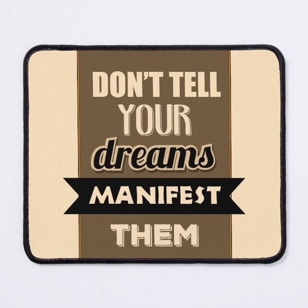 Item preview, Don't Tell Your Dreams, Manifest Them | Manifestation, Action & Success Quote designed and sold by Maltachi Designs.