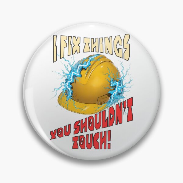Item preview, I Fix Things You Shouldn’t Touch – Funny Electrician Hard Hat Illustration designed and sold by TestudoDesign.