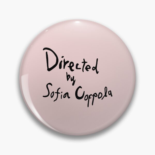 Item preview, Directed by Sofia Coppola designed and sold by remerasnerdas.