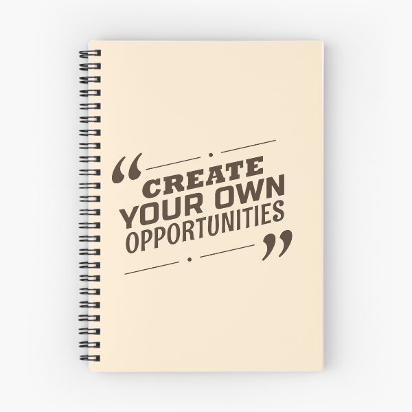 Item preview, Create Your Own Opportunities | Entrepreneurship, Proactive Growth & Ambition Quote designed and sold by Maltachi Designs.