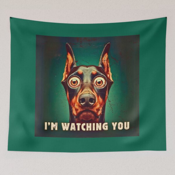 Item preview, I'm Watching You Doberman – Funny Intense Dog Meme Tee designed and sold by Kmcantley.