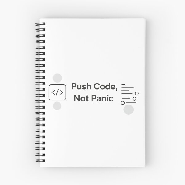 Item preview, Push Code, Not Panic — Calm Developer Mindset Quote designed and sold by techy-rrr.