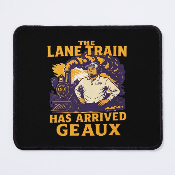 Item preview, Lane Kiffinn Lsuu Louisiana Tigers Train Has Arrived Geaux Football Fan designed and sold by dizeltrygvib.