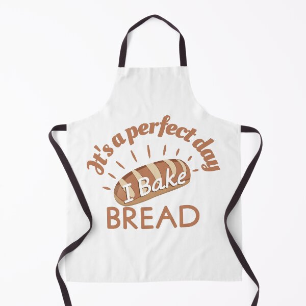 Item preview, Its a perfect day I Bake Bread designed and sold by Innet.