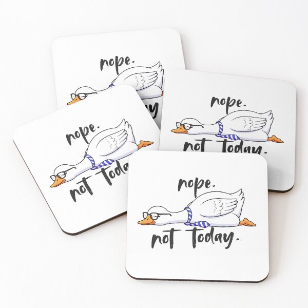 Item preview, Nope. Not Today. Lazy Goose. designed and sold by WHITE FLAME PRINTS.