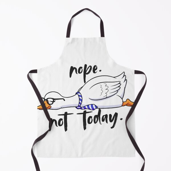 Item preview, Nope. Not Today. Lazy Goose. designed and sold by WHITE FLAME PRINTS.