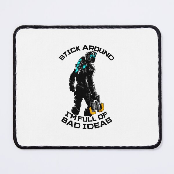 Item preview, Dead Space Isaac Clarke Stick Around designed and sold by bowesteffas.
