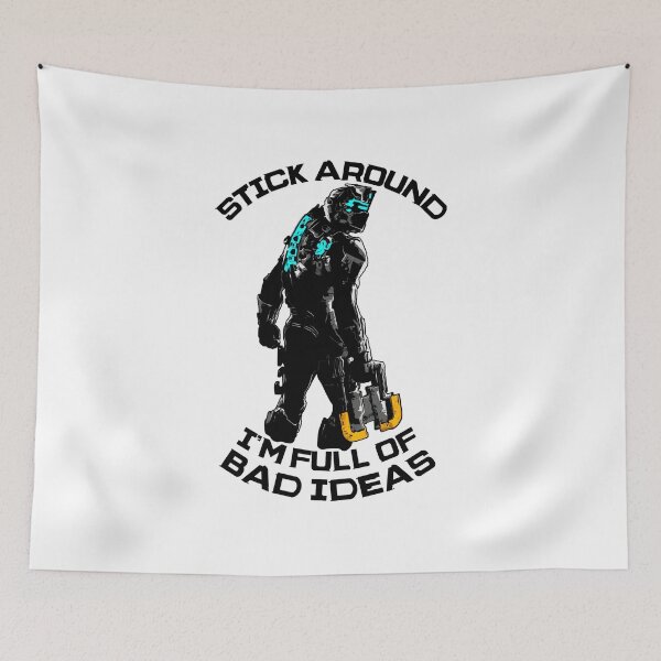 Item preview, Dead Space Isaac Clarke Stick Around  designed and sold by bowesteffas.