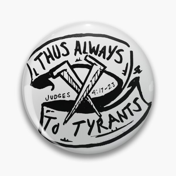 Item preview, Thus Always To Tyrants designed and sold by AutumnEevee.