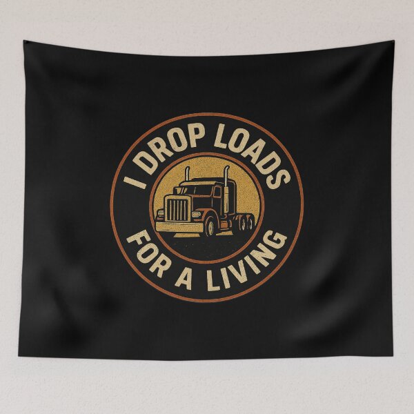 Item preview, I Drop Loads For A Living – Funny Trucker Big Rig Vintage Badge designed and sold by CarantinedChaos.