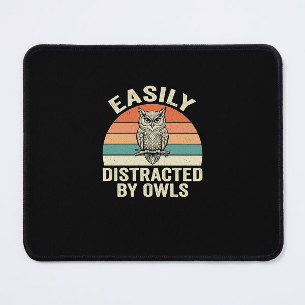 Item preview, Easily Distracted By Owls Owl Lover Nature Enthusiast designed and sold by SofenArt.