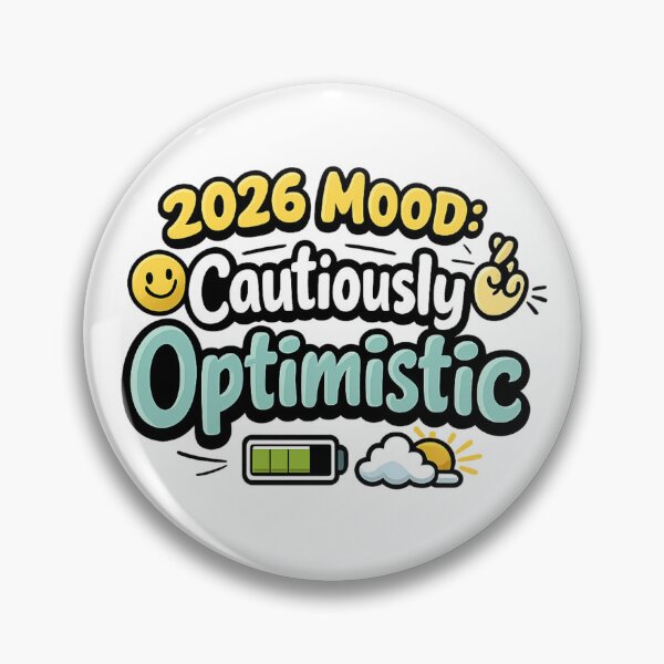 Item preview, Mood 2026: Cautiously Optimistic – Positive Motivational Design and Trends designed and sold by mocci10.