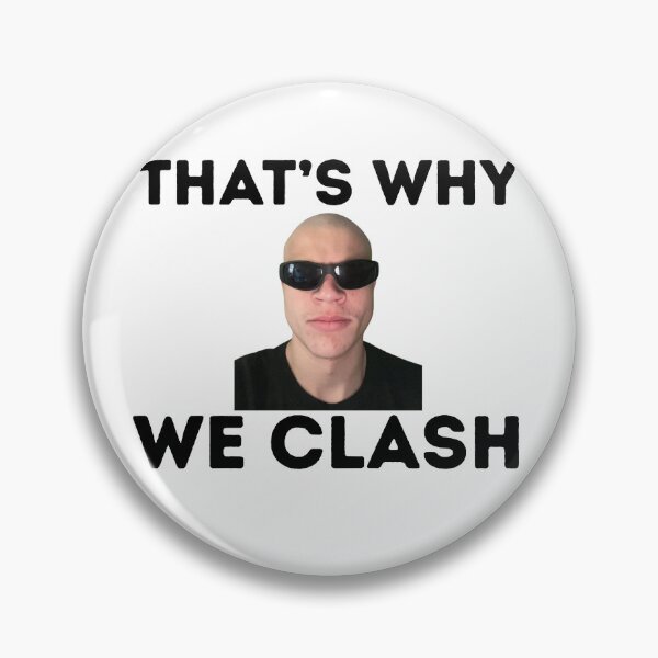 Item preview, thats why we clash designed and sold by hihixx.