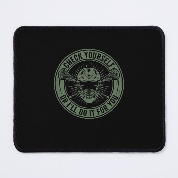 Item preview, Check Yourself Or I'll Do It For You Lacrosse Player Humor designed and sold by SofenArt.