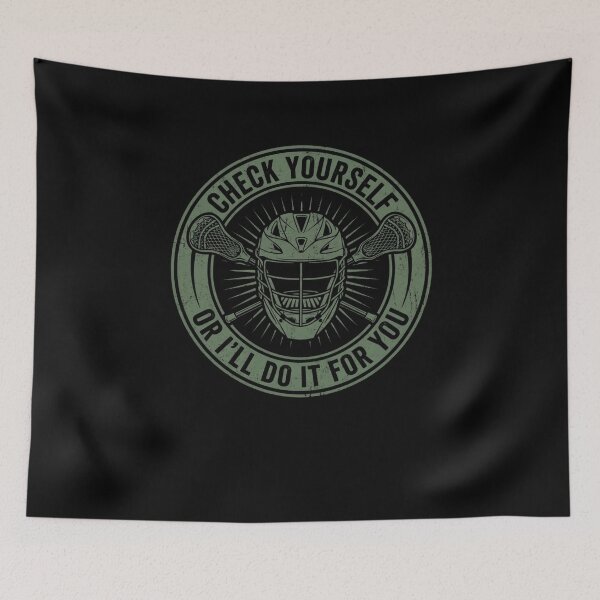 Item preview, Check Yourself Or I'll Do It For You Lacrosse Player Humor designed and sold by SofenArt.