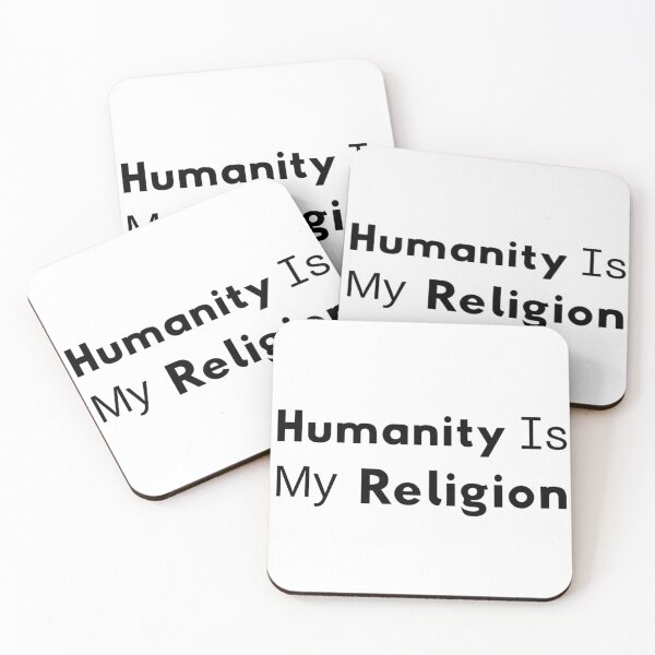 Item preview, Humanity Is My Religion – Peace & Kindness Quote Typography designed and sold by TorqueThread.