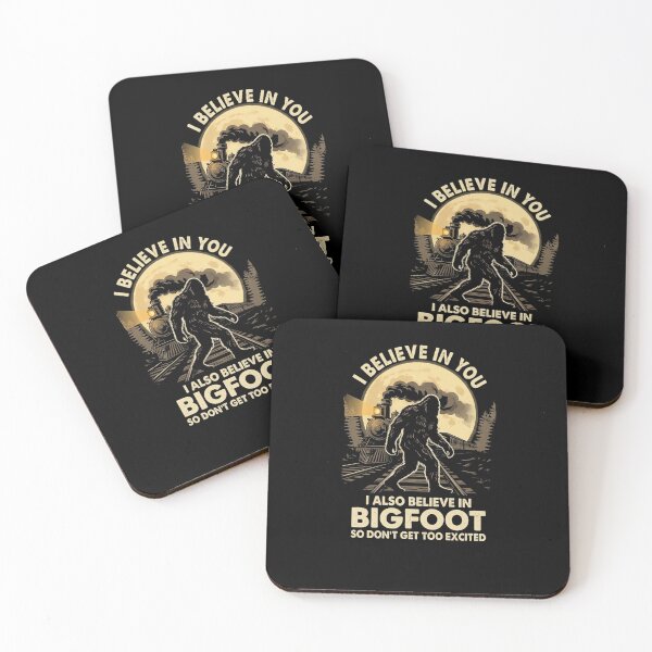 Item preview, I Believe In You I Also Believe In Bigfoot Funny Motivational designed and sold by SofenArt.
