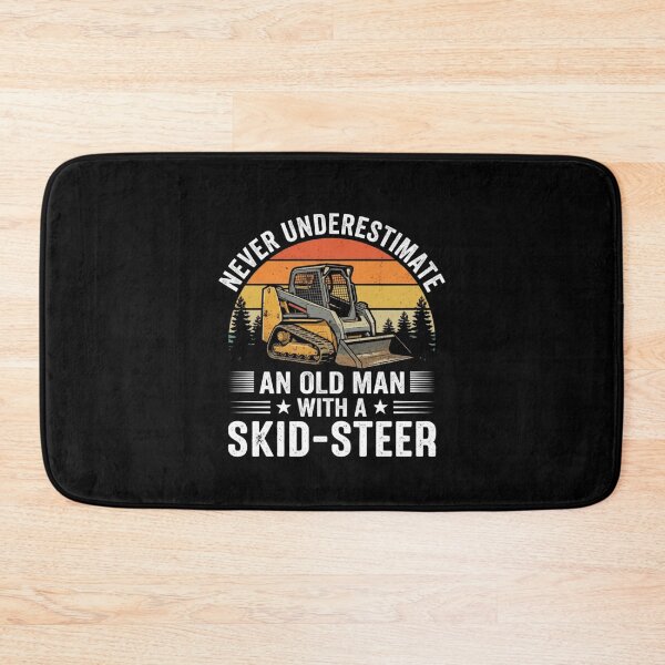 Item preview, Never Underestimate An Old Man With A Skid-Steer designed and sold by SofenArt.