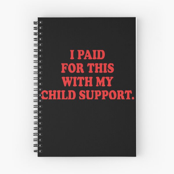 Item preview, I Paid For This With My Child Support designed and sold by SofenArt.