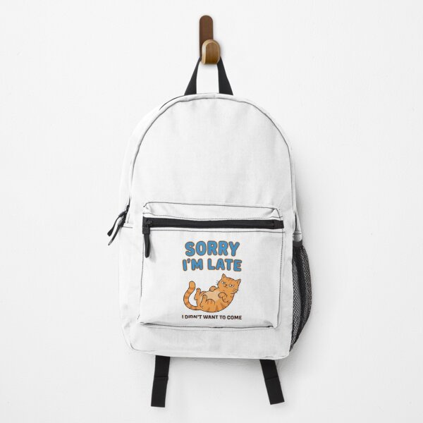 Item preview, Sorry I'm Late I Didn't Want to Come designed and sold by Quillway.