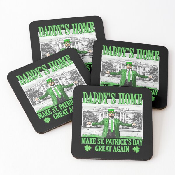 Item preview, Daddy'S Home Make St Patricks Day designed and sold by tinglatoravi.